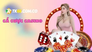 Chơi cá cược casino an toàn, tỷ lệ thưởng siêu cao
