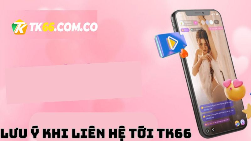 Chú ý cần thiết cho hội viên khi liên hệ cho đơn vị TK66